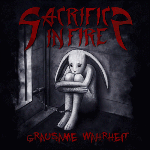 Sacrifice In Fire : Grausame Wahrheit